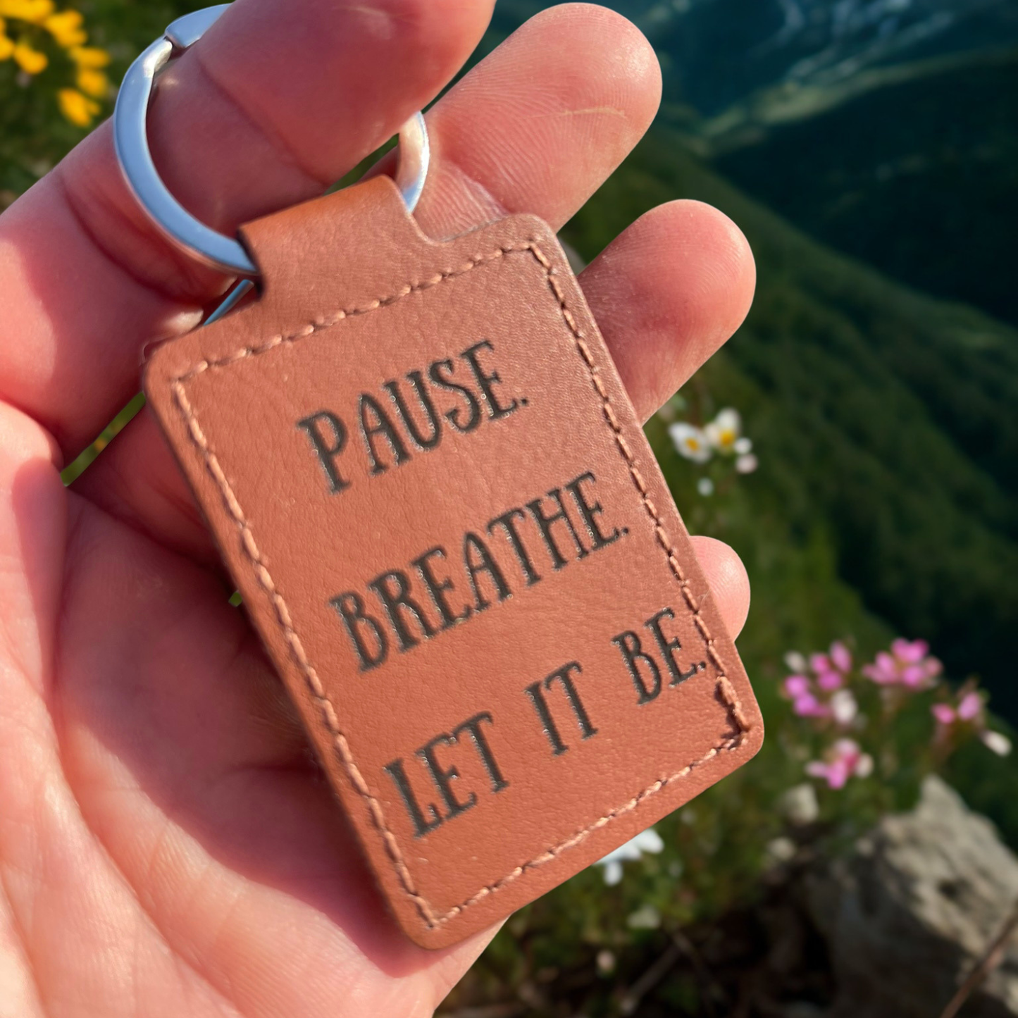 Pause Breathe Accept Leather Keychain